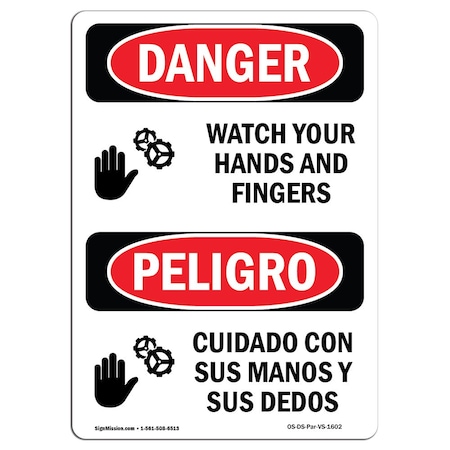 OSHA Danger, Watch Your Hands And Fingers Bilingual, 18in X 12in Decal